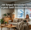 Jak fungují termoizolační fólie na okna a proč šetří tisíce korun ročně