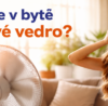 Proč je v bytě takové vedro